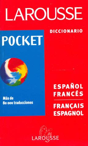 Diccionario Frances Espanol Pocket Larousse The Owl