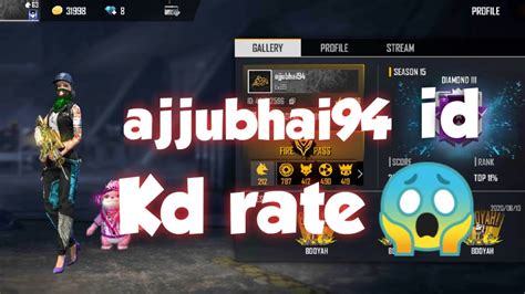 Ajju Bhai Id Garena Free Fire Best Player Kd Rate All Youtube