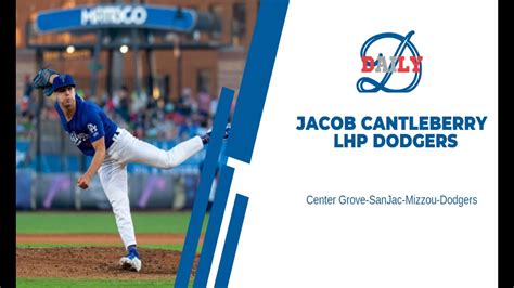 Dodgers Prospects Jacob Cantleberry Lhp Joins For An Interview Youtube