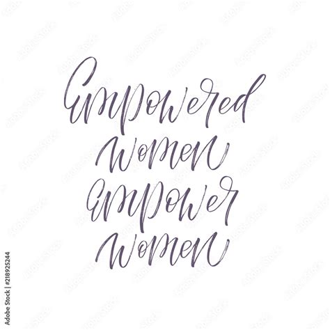 Empowered Women Empower Women Inscription Vector Hand Lettered Phrase