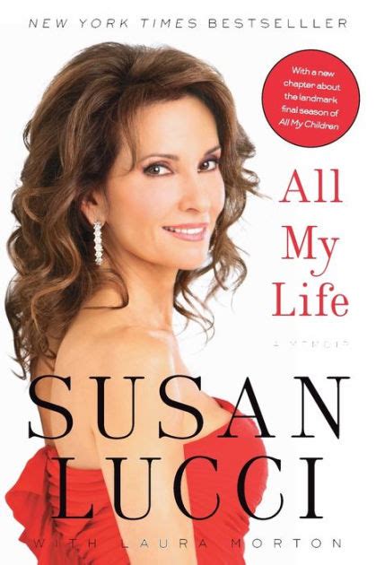 All My Life: A Memoir by Susan Lucci, Paperback | Barnes & Noble®