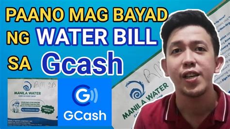 Paano Magbayad Ng Bill Sa Tubig Sa Gcash Paying Manila Water Bill On