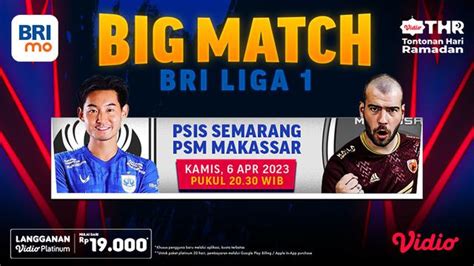 Saksikan Live Streaming BRI Liga 1 PSM Makassar Vs PSIS Semarang Malam