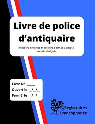 Livre De Police Dantiquaire Registre Dobjets Mobiliers Pour 250