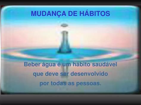 PPT MUDANÇA DE HÁBITOS PowerPoint Presentation free download ID