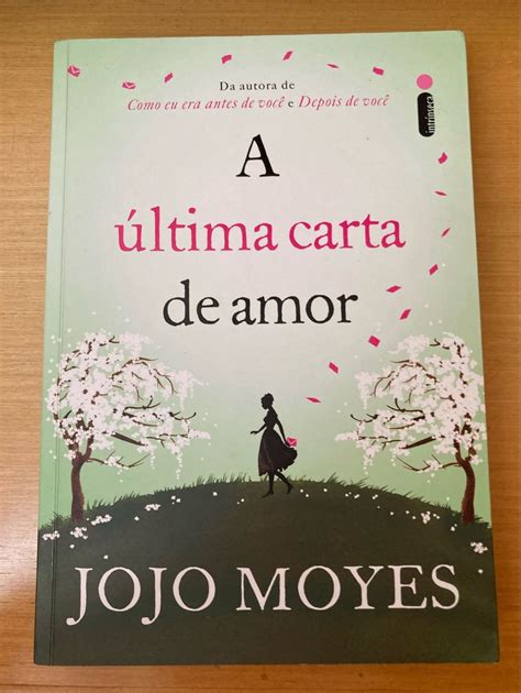 Livro a Última Carta de Amor Jojo Moyes Livro Intrinseca Usado