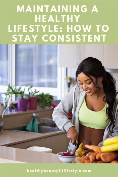 Maintaining a healthy lifestyle: Tips to be consistent - Fab Healthy ... 