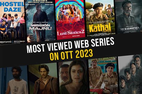 Most Viewed Web Series On Ott 2023