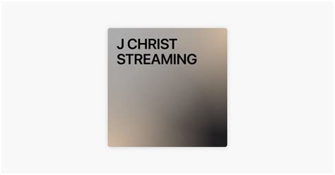 ‎j Christ Streaming By Hausofdoobie Apple Music
