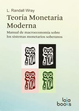 TEORÍA MONETARIA MODERNA San Cristobal Libros SAC Derechos Reservados