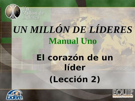 Ppt Un Mill N De L Deres Manual Uno El Coraz N De Un L Der Lecci N