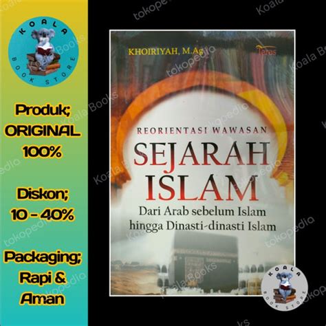 Jual Buku Reorientasi Wawasan Sejarah Islam Dari Arab Sebelum Islam