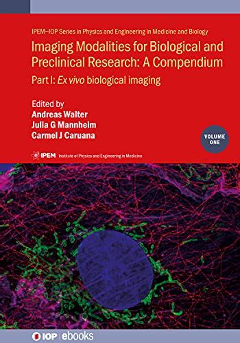 Imaging Modalities For Biological And Preclinical Research A