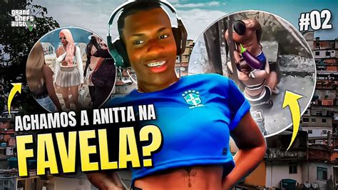 ENTRE BECOS E VIELAS RAINHA DA FAVELA 02 GTA RP Garota Do Blog