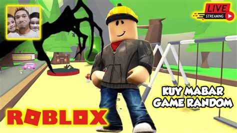 Live Roblox Indonesia Kamis Sore Game Random Roblox Skuy Adik