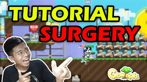 Tips Biar Jago Surgery Growtopia Indonesia Youtube