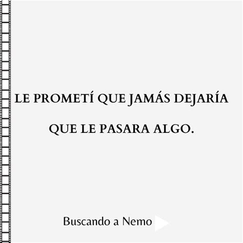 Frases De Buscando A Nemo Que Te Robarán El Corazón