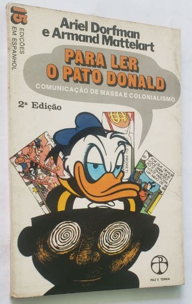 Para Ler Pato Donald De Ariel Dorfman E Armand Mattel