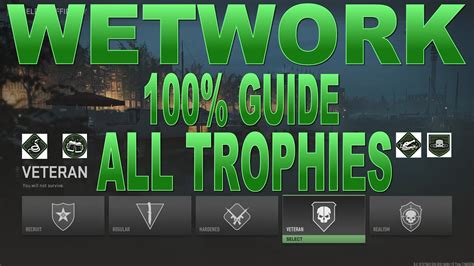 Mwii Wetwork Tradecraft Guide Veteran Difficulty All Trophies