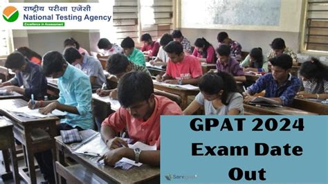 Gpat 2024 Exam On 8 June Check Schedule Here Sarvgyan News