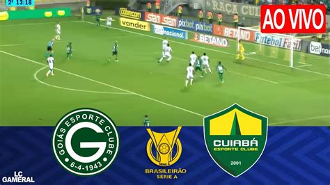 🟢goiÁs X CuiabÁ⚪ Ao Vivo Com Imagens Assista Agora Campeonato