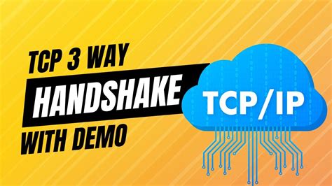 What Is Tcp 3 Way Handshake Everything You Need To Know With Practical [ Hindi ] Youtube