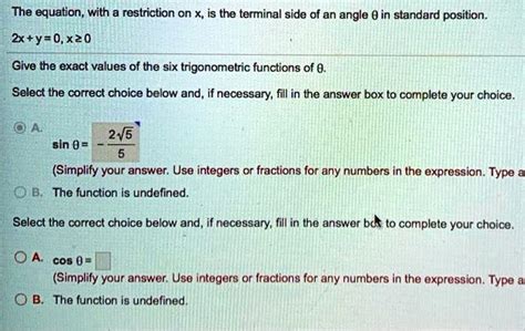 SOLVED The Equation With A Restriction On X Is The Terminal Side Of