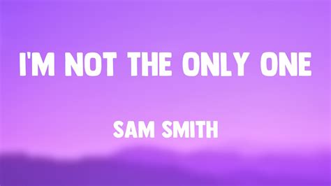 I'm Not The Only One - Sam Smith (Lyric Version) 🎸 - YouTube Music