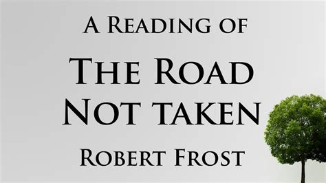 The Road Not Taken By Robert Frost Youtube