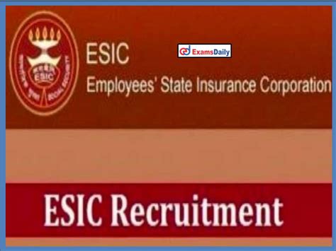 Esic Recruitment 2022 Out Walk In Interview Exams Daily Indias