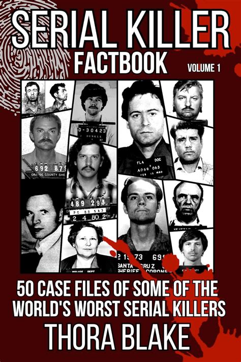 Amazon Serial Killer Factbook Volume Case Files Of Some Of