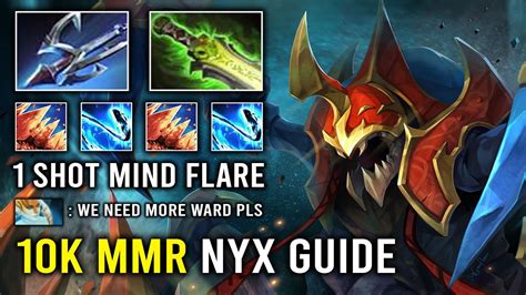 New K Mmr Offlane Nyx Assassin Guide Shot Mind Flare Dagon