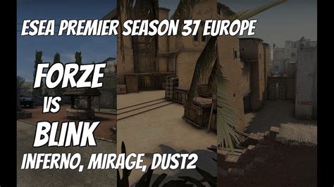 Forze Vs Blink Recap Lower Bracket Semi Final At Esea Premier Season