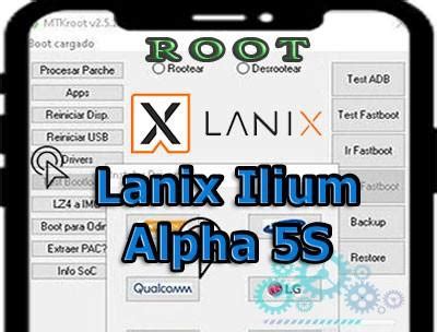 Cómo hacer root a los celulares Lanix Ilium Alpha 5S AyudaRoot