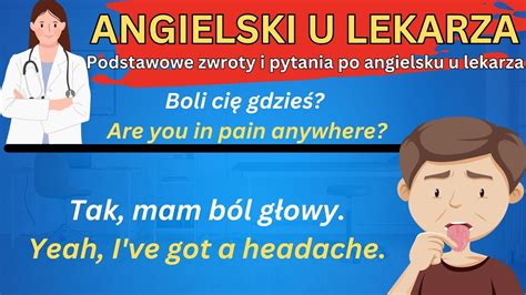 Angielski U Lekarza Wizyta U Lekarza Pytania I Zwroty Po Angielsku