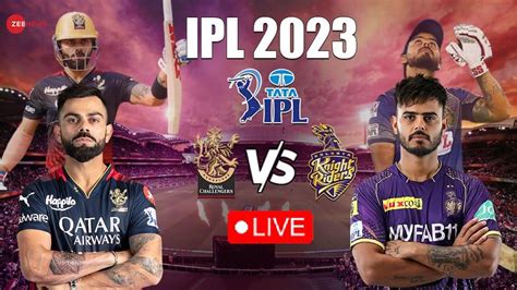 Highlights Rcb Vs Kkr Ipl 2023 Cricket Score And Updates Kolkata