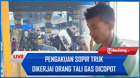 Full Pengakuan Sopir Truk Penyebab Kecelakaan Beruntun Di Gt Halim