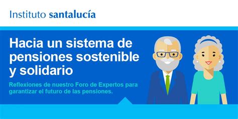 Foro De Expertos Sistema P Blico De Pensiones Sostenible Y Solidario