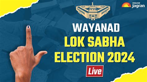 Wayanad Lok Sabha Election 2024 Phase 2 LIVE News Rahul Gandhi BJP S