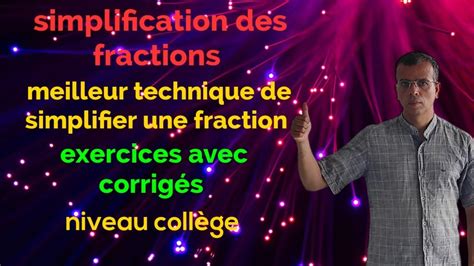 Simplification D Une Fraction Youtube