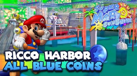 Super Mario Sunshine Walkthrough Hd Ricco Harbor Blue Coins