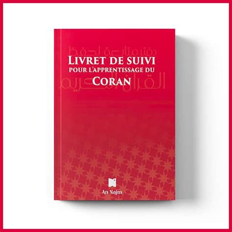 Livret De Suivi Pour Lapprentissage Du Coran I Ditions An Najm