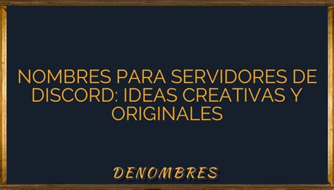 Nombres Para Servidores De Discord Ideas Creativas Y Originales