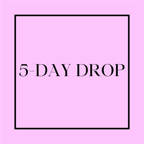 5-day drop