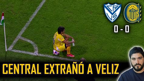 Vélez y Rosario Central empataron 0 a 0 YouTube