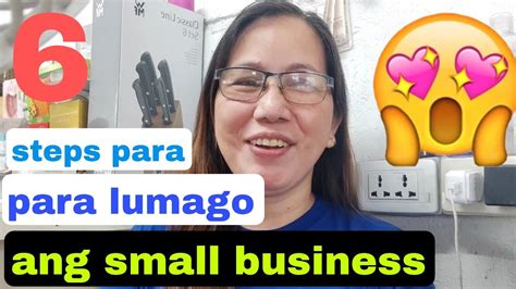 6 STEPS PARA LUMAGO ANG SMALL BUSINESS FROM SARI SARI STORE TO MINI