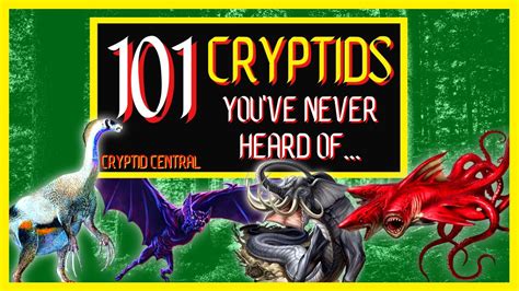 101 Cryptids You Ve Never Heard Of Youtube