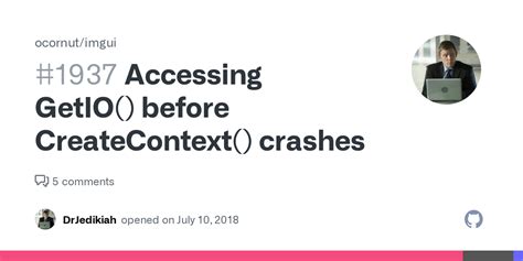 Accessing GetIO Before CreateContext Crashes Issue 1937