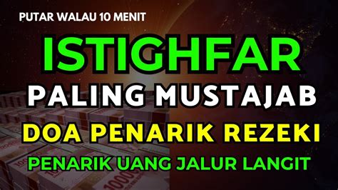 Dzikir Istighfarini Bukan Mimpi Tiba Tiba Rezeki Datang Bertubi Tubi