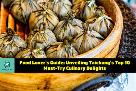 Food Lover's Guide: Unveiling Taichung's Top 10 Must-Try Culinary ...